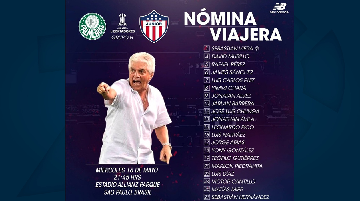 La nómina que el Junior desplazó para el partido en Brasil.