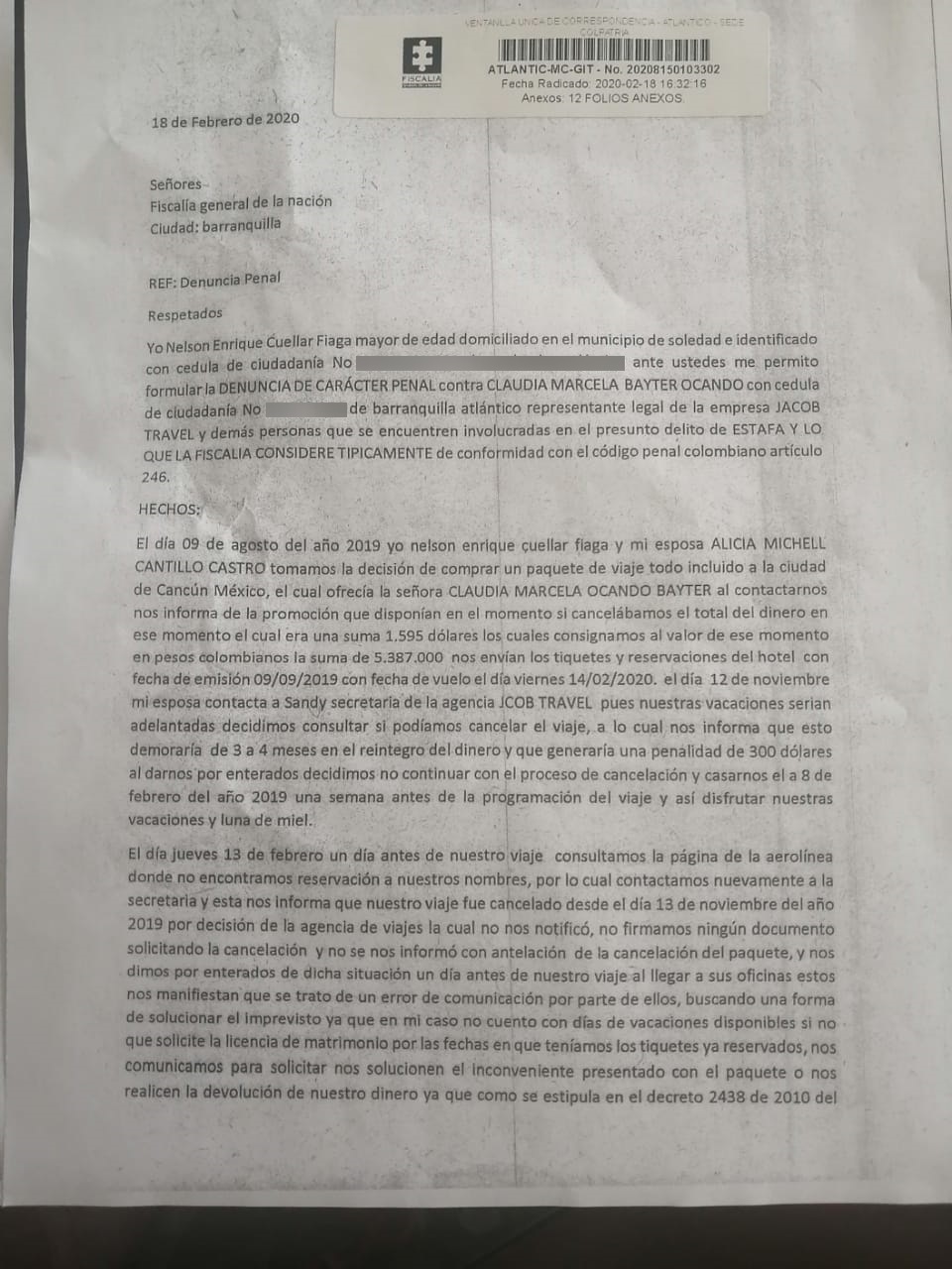 Denuncia presentada por Nelson Cuéllar uno de los afectados.