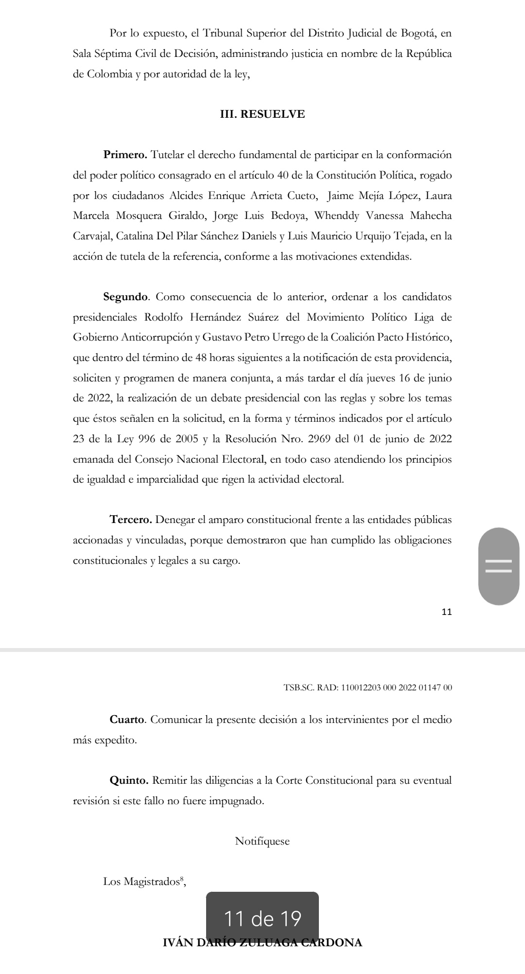 La resolución del fallo del Tribunal.