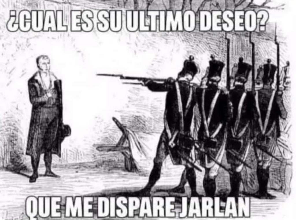 Cuando pides que Jarlan dispare para no morir