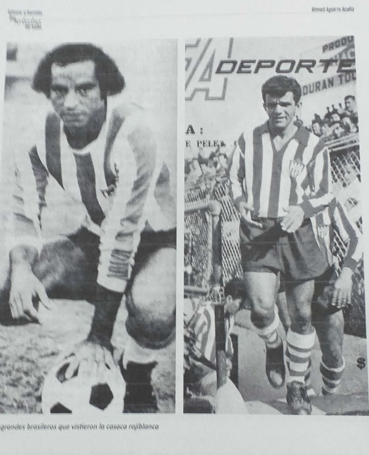 Victor Ephanor y Dida, los dos más grandes brasileros que pasaron por el Junior. ambos tambien vistyieron la casaca del Flamengo.