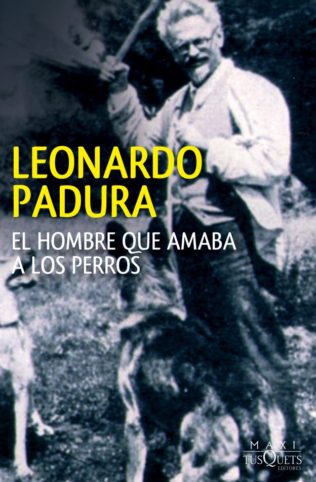 Portada de la novela El hombre que amaba a los perros