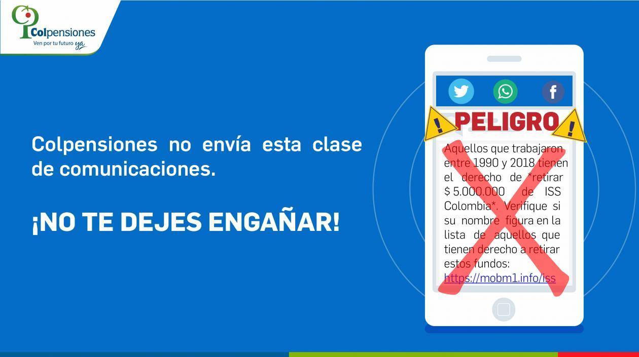 Este es un falso mensaje indicó Colpensiones.