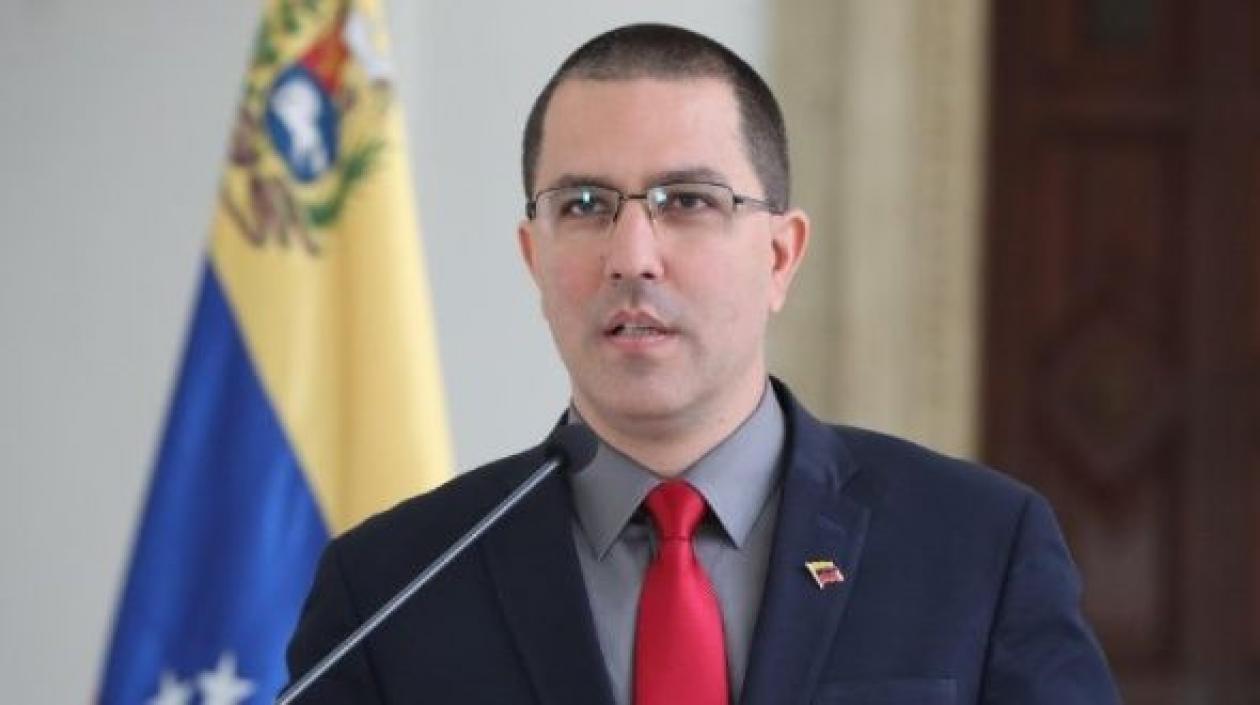 Jorge Arreaza, canciller de Venezuela.