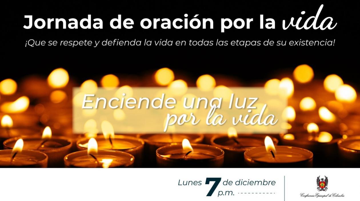 Una oración y una luz por la vida pide el Episcopado colombiano.