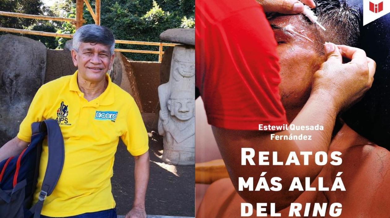 Estewil Quesada, autor del libro 'Relatos más allá del ring'. 