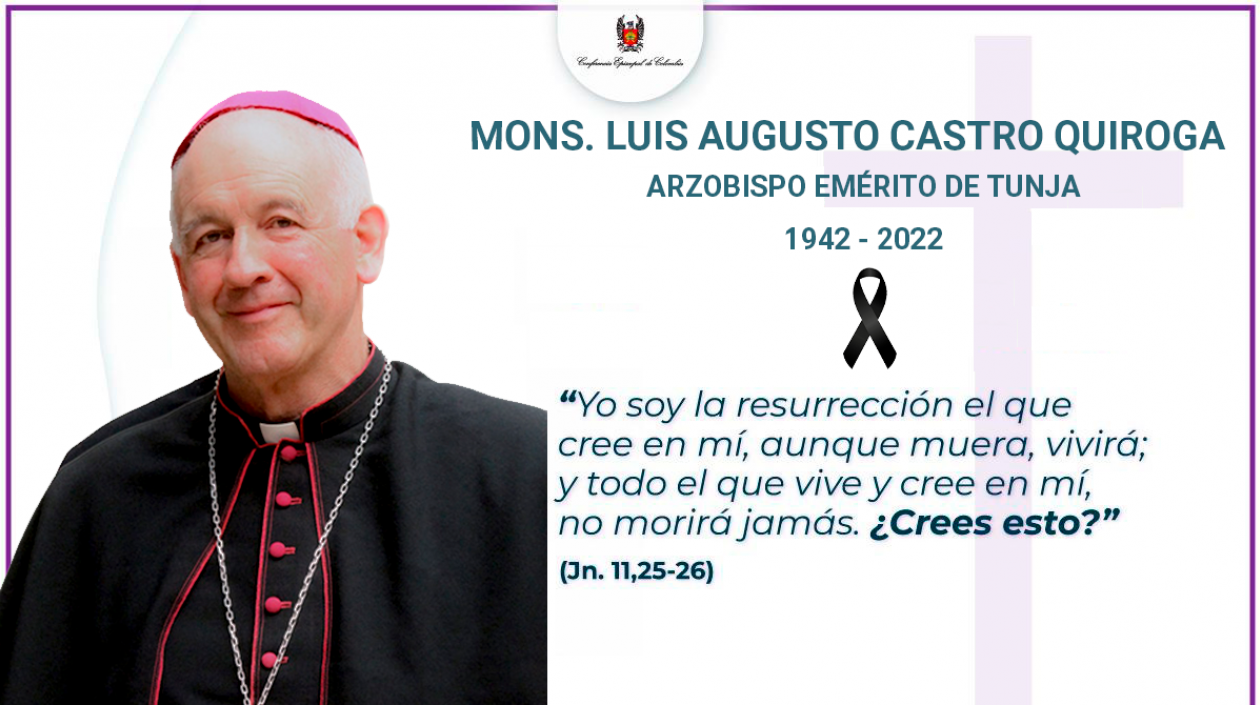 Monseñor Luis Augusto Castro (QEPD).