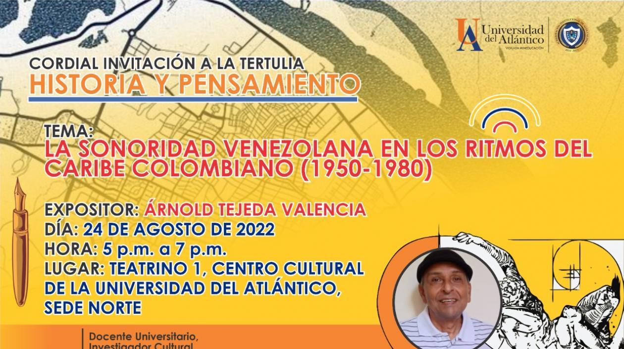 Afiche promocional de la ‘Tertulia historia y pensamiento'.