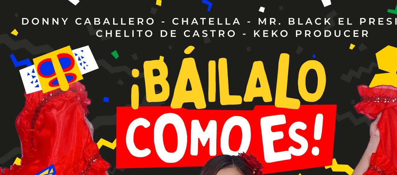 Afiche promocional de la canción ‘Báilalo como es’.
