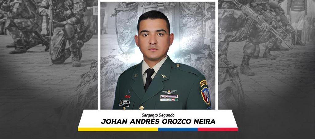 Sargento segundo Johan Orozco Neira, víctima del accidente.