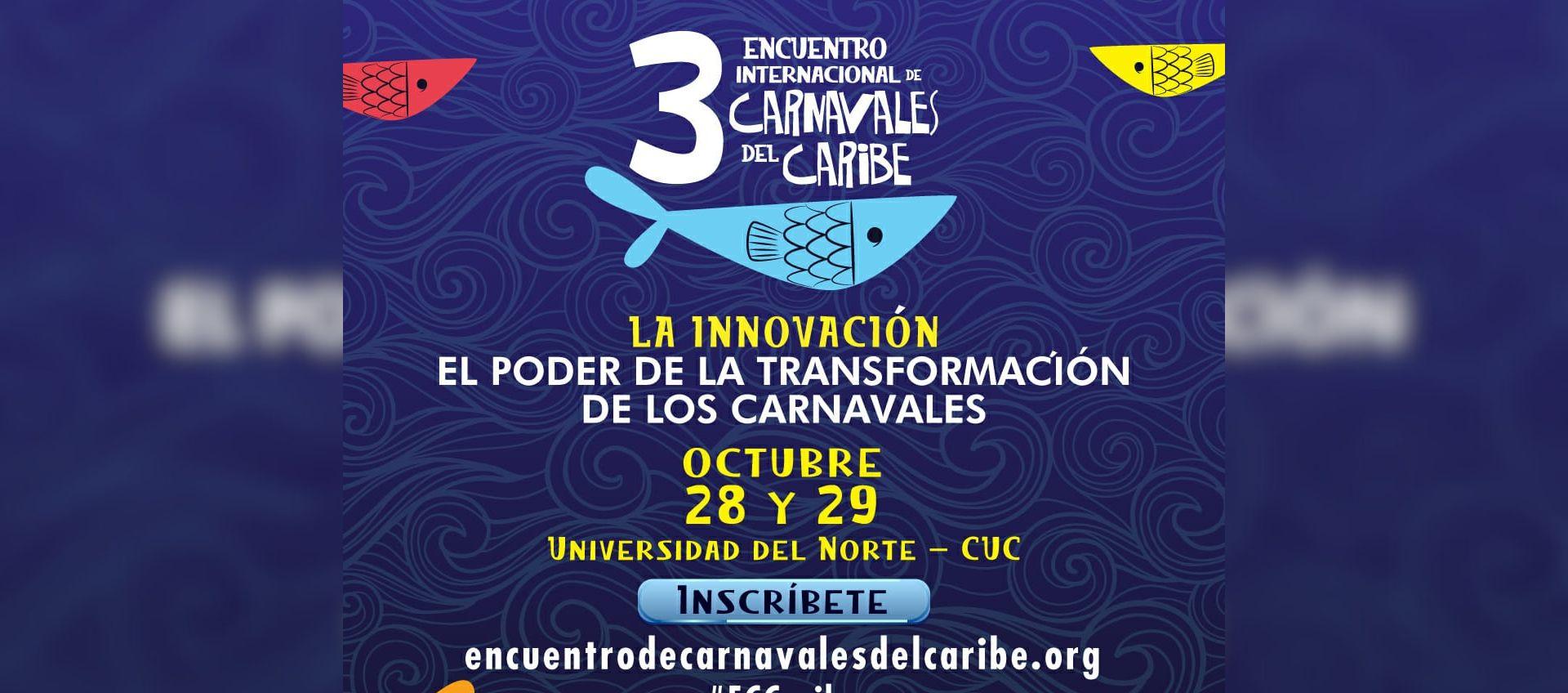 III Encuentro Internacional de Carnavales del Caribe.