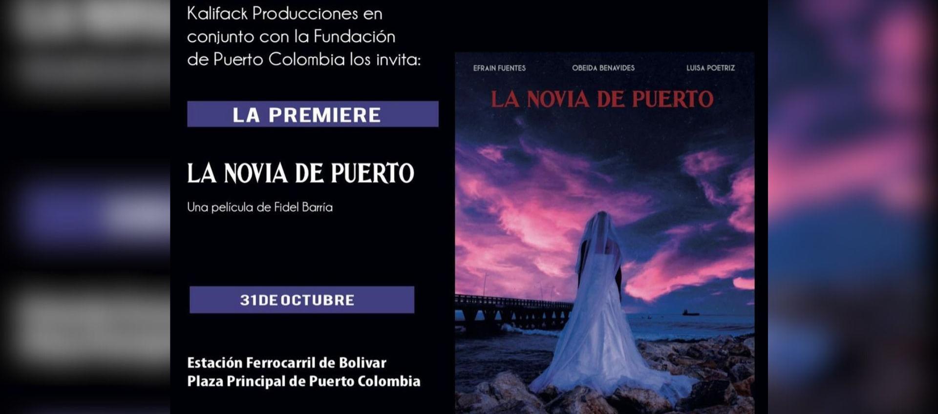 'La novia de Puerto' largometraje.