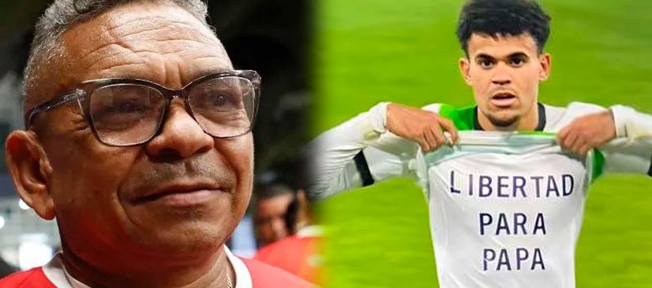 Luis Manuel Díaz y el jugador Luis Díaz exigiendo su libertad.