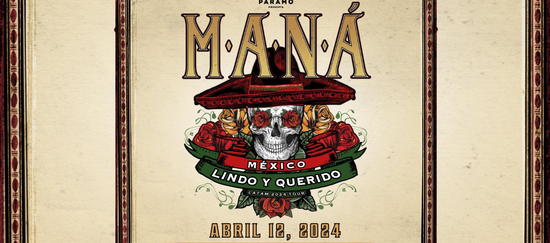 Tour de Maná 'México lindo y querido'.