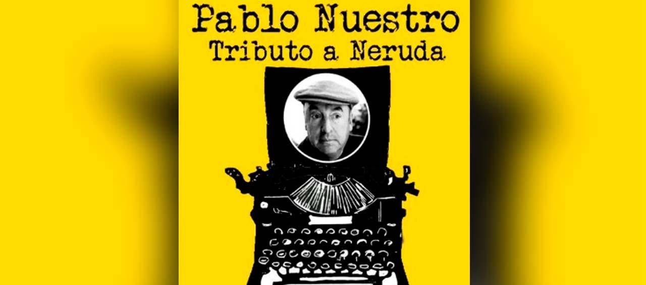 Homenaje a Neruda en 'Viaje Latinoamericano'. 