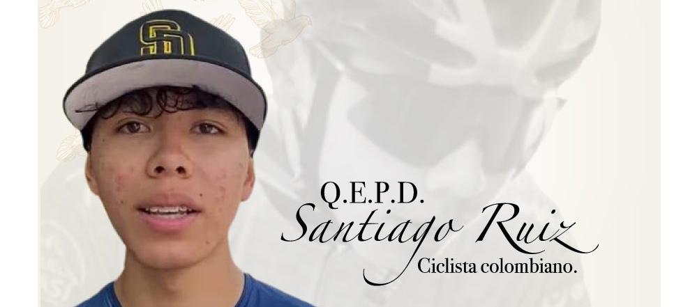 Santiago Ruiz, ciclista colombiano fallecido.