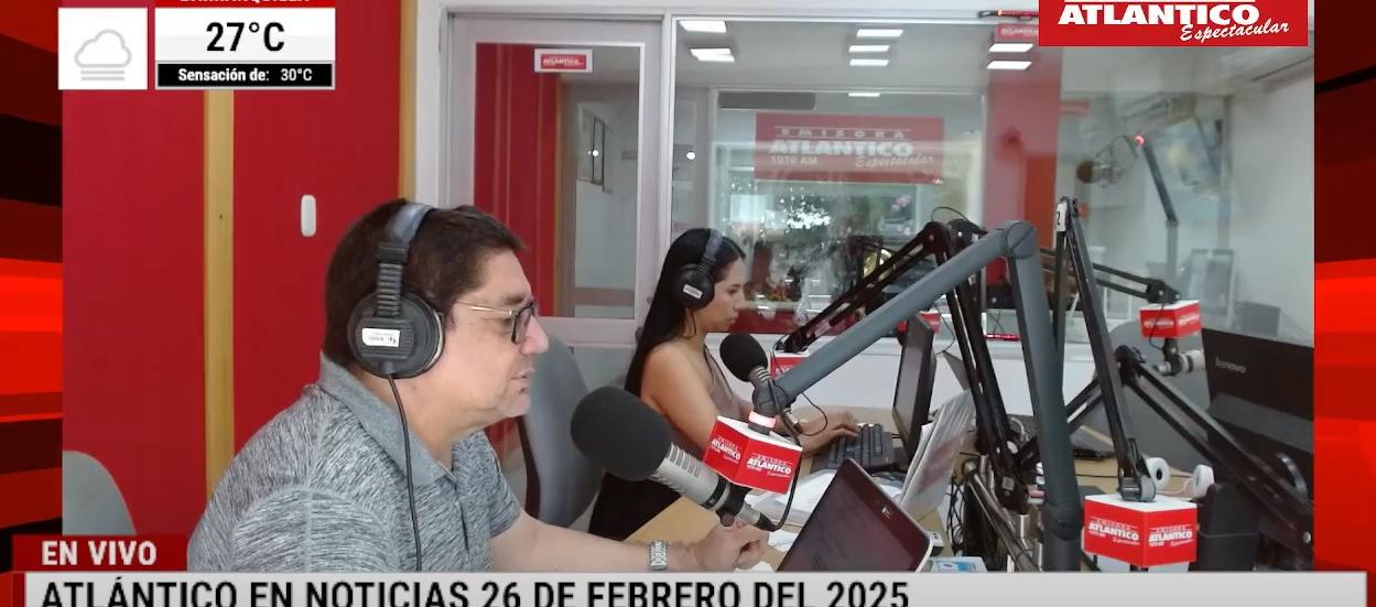 Transmisión de Atlántico en Noticias.