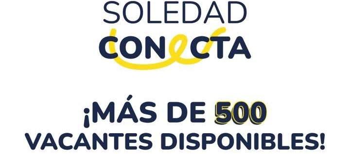 ‘Soledad Conecta’, la feria laboral con 500 vacantes. 