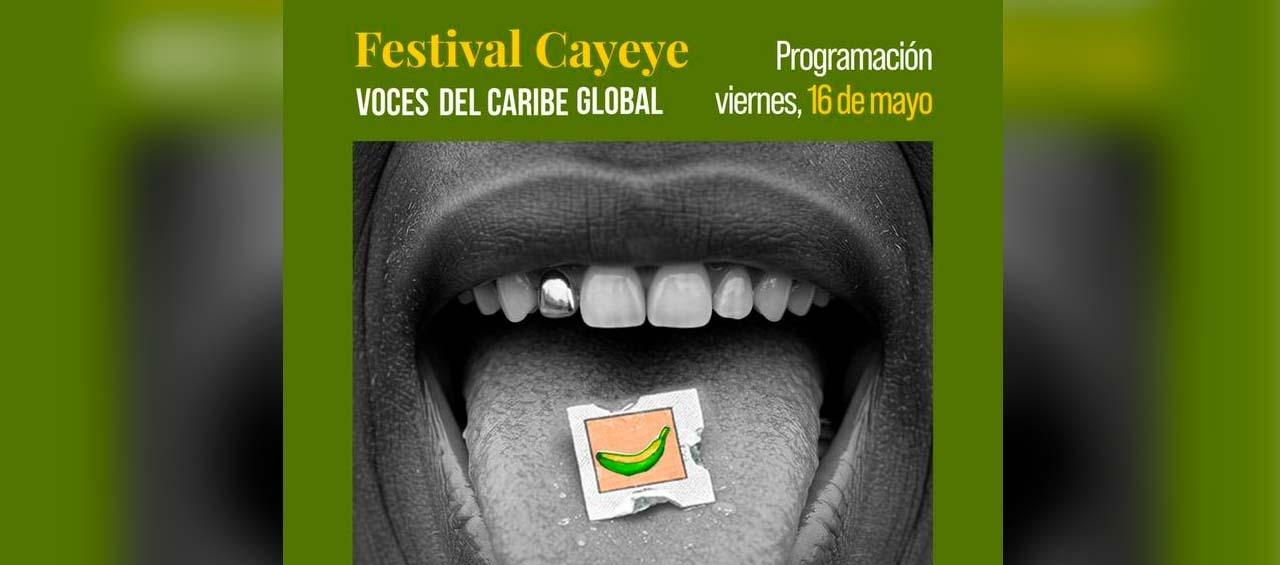 Imagen oficial del Festival Cayeye: voces del Caribe global.