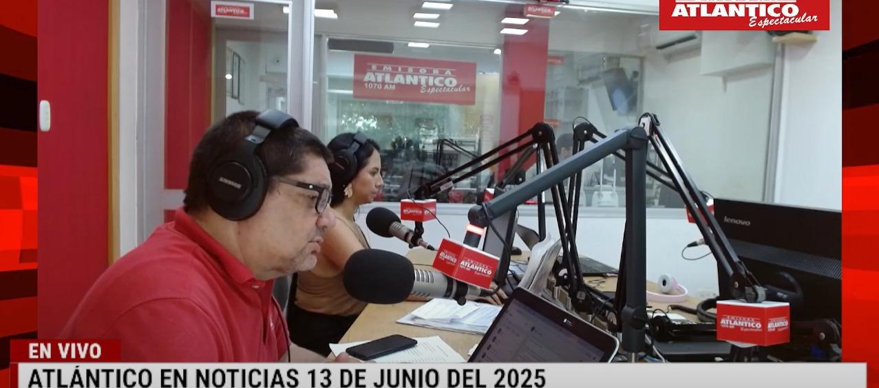 Transmisión de Atlántico en Noticias.