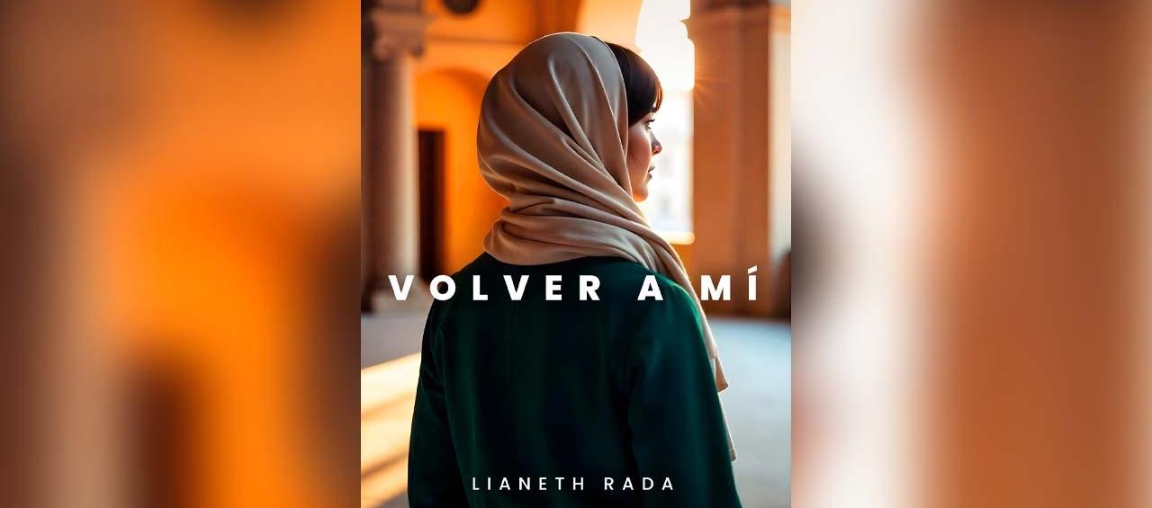 Lianeth Rada en 'Volver a mí' cuenta la historia de Camille. 