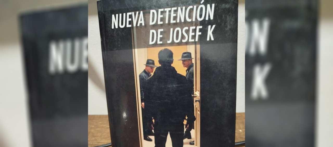 Libro Nueva detención Josef K.