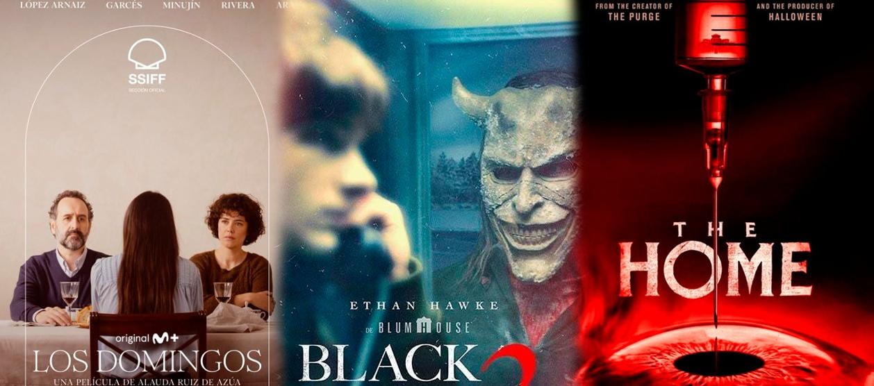 'Los domingos', Black phone 2' y 'The home'.