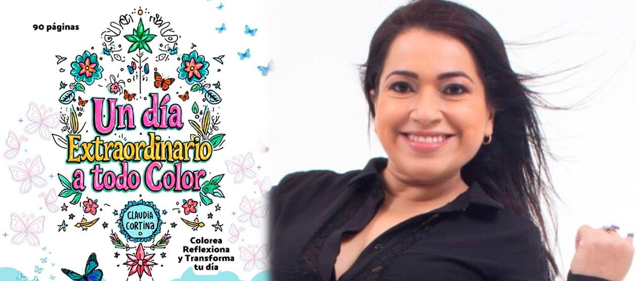 Claudia Cortina Peña y la carátula de su libro ‘Un día extraordinario a todo color’.