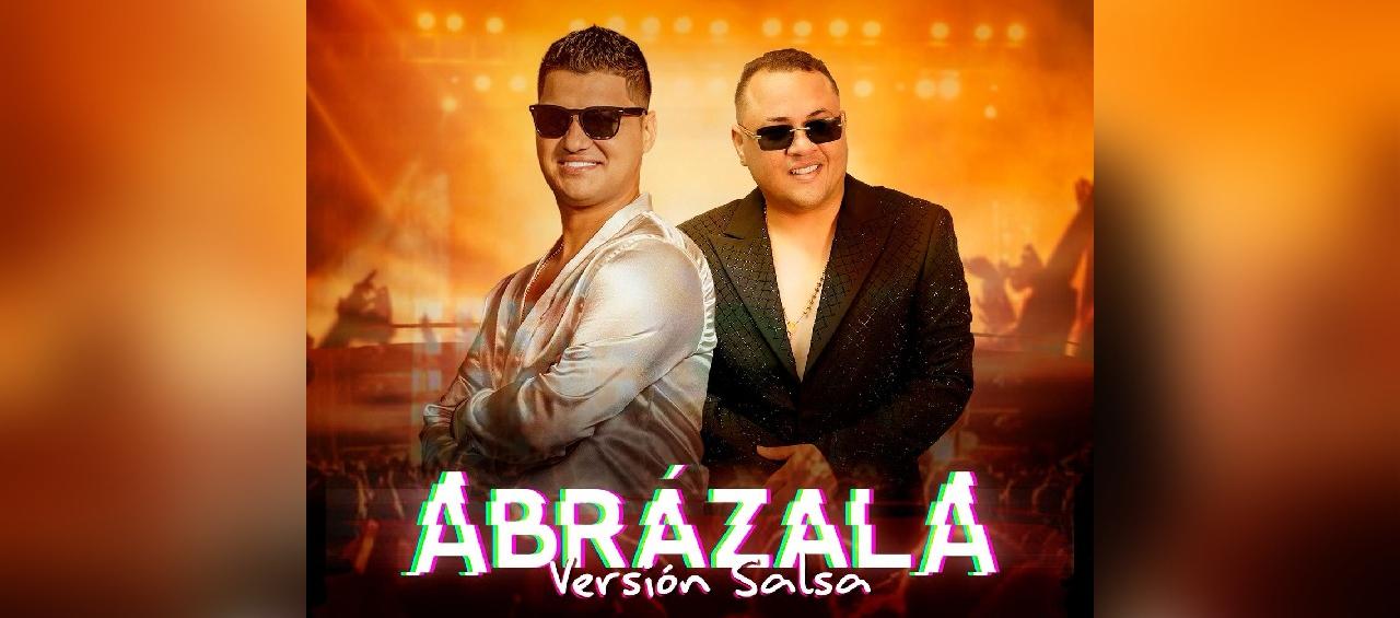 'Abrázala' en versión salsa.