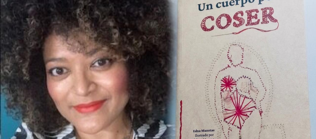 Edna Manotas, autora del libro 'Un cuerpo por coser'