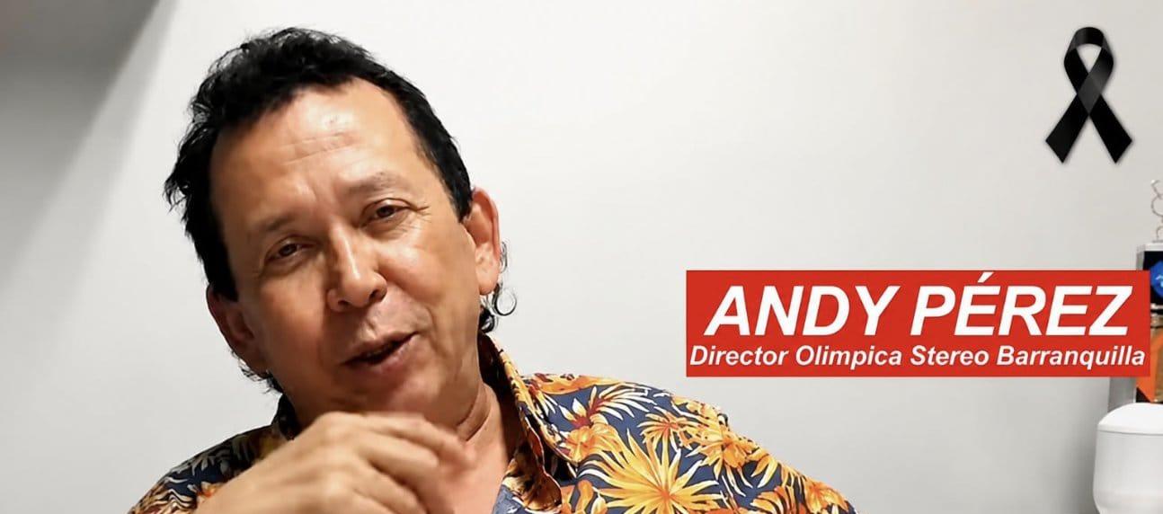 Andy Pérez (Q.E.P.D.)