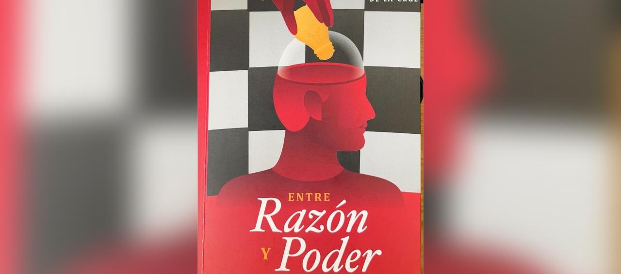 Portada del libro 'Entre razón y poder'.