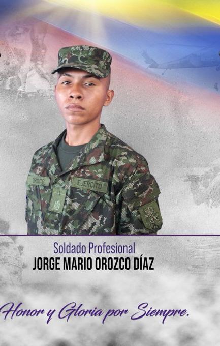 Soldado Profesional Jorge Mario Orozco Díaz.
