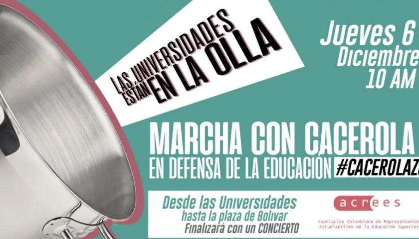  "Las universidades están en la olla" es el lema.