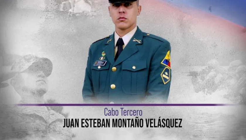 Cabo tercero Juan Esteban Montaño Velázquez.