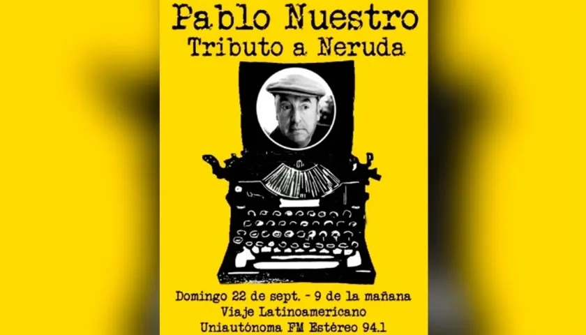 Homenaje a Neruda en 'Viaje Latinoamericano'. 