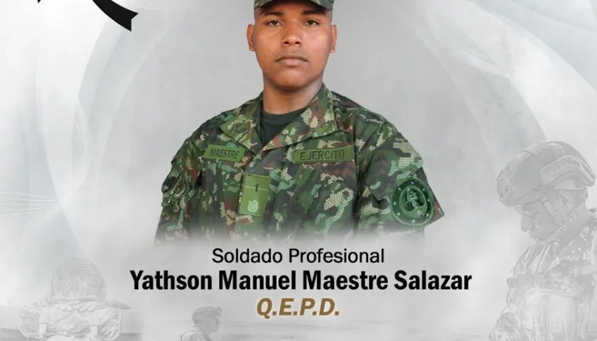 Yathson Manuel Maestre Salazar, soldado profesional asesinado.