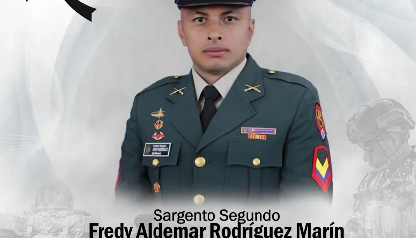 El sargento segundo Fredy Aldemar Rodríguez Marín.