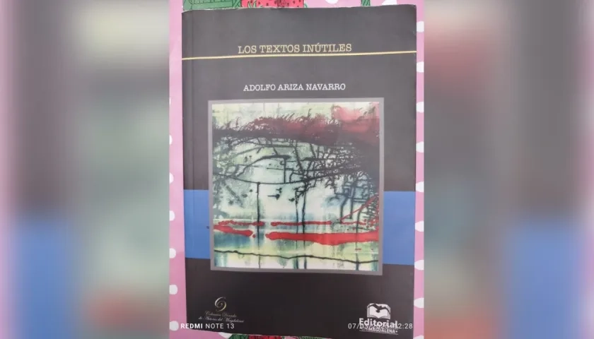 Los textos inútiles de Adolfo Ariza.