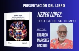 Libro “Nereo López Testigo de su tiempo”, de Eduardo Márceles Daconte.