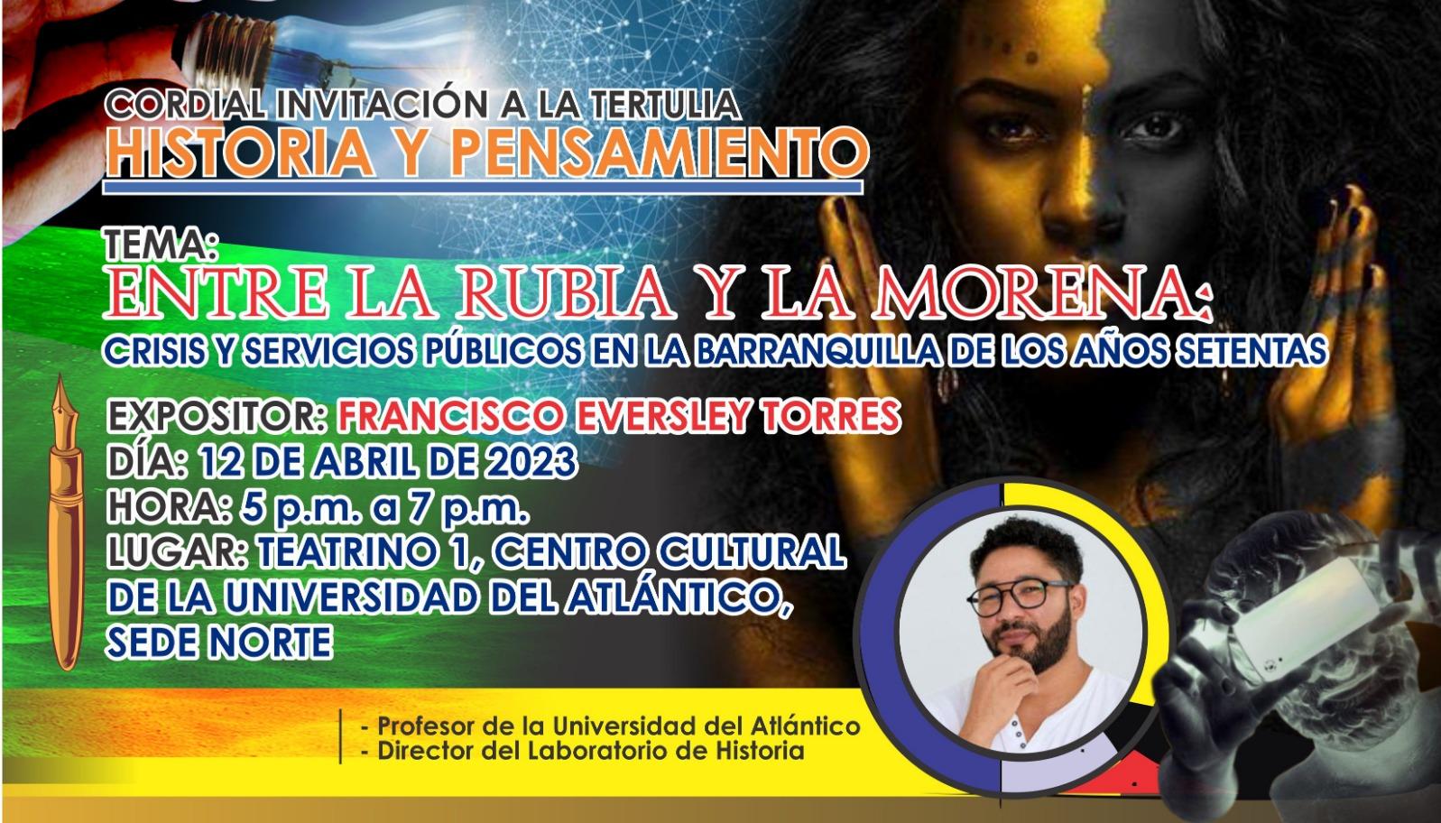 Afiche de la tertulia  Historia y Pensamiento