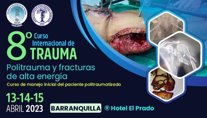Afiche del Octavo curso internacional de trauma, politrauma y fracturas de alta energía. 