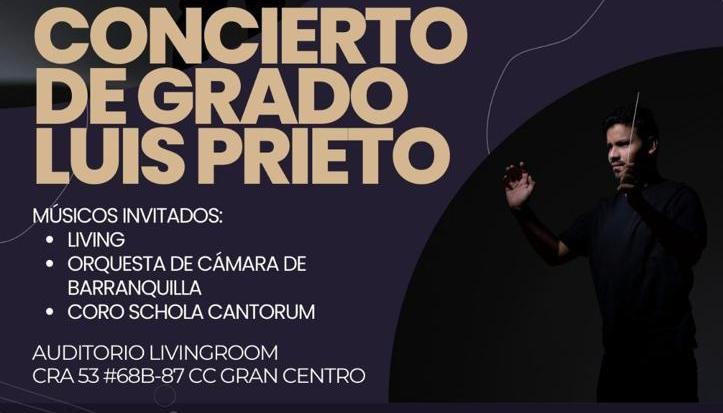 Afiche del concierto de grado de Luis Daniel Prieto Rodríguez