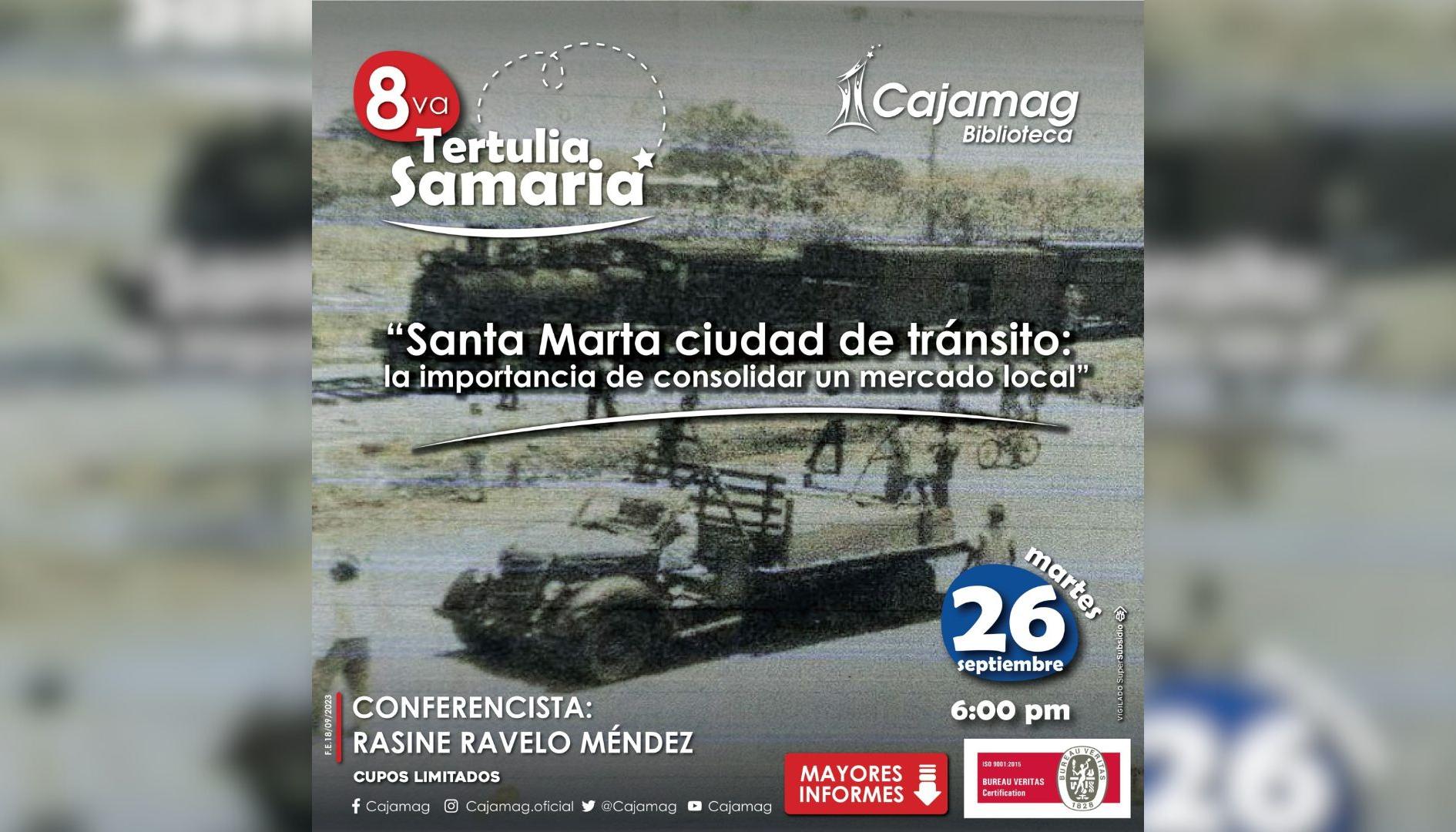 8va Tertulia Samaria de Cajamag.