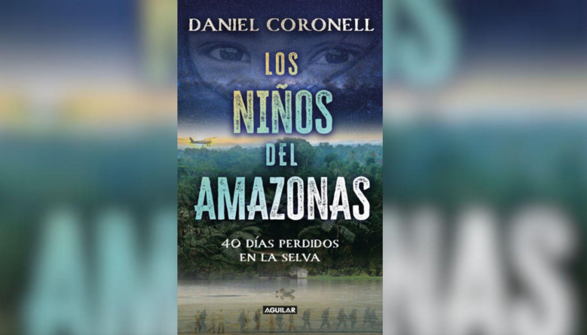 'Los niños del Amazonas', libro del periodista Daniel Coronell.