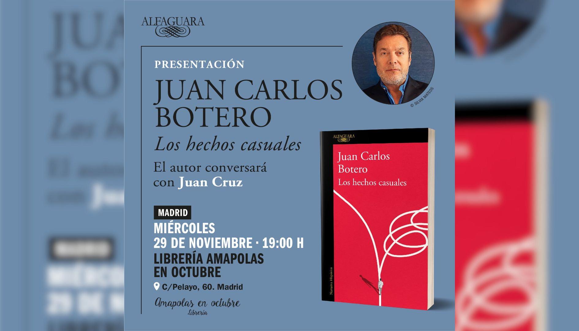 'Los hechos causales' la novela de Juan Carlos Botero.