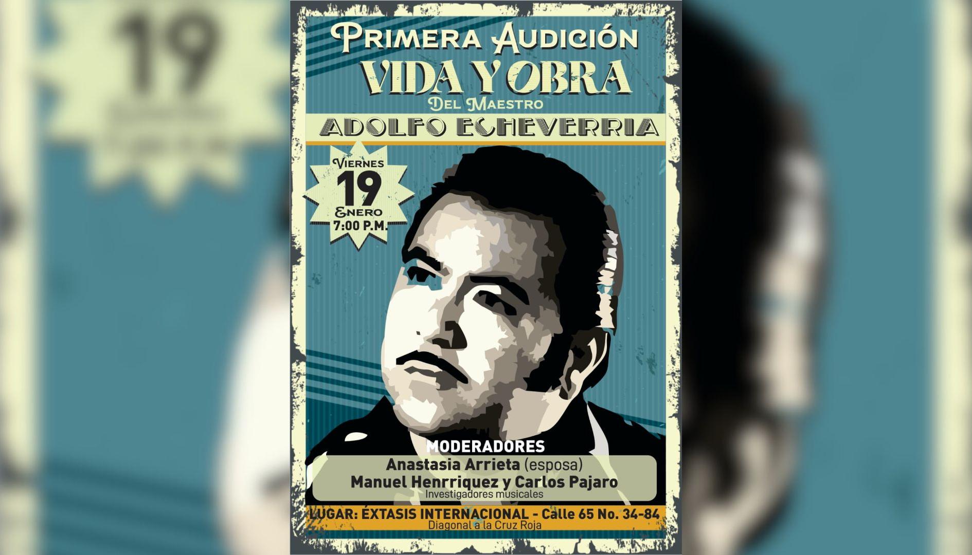 Adolfo Ernesto Echeverría Comas.