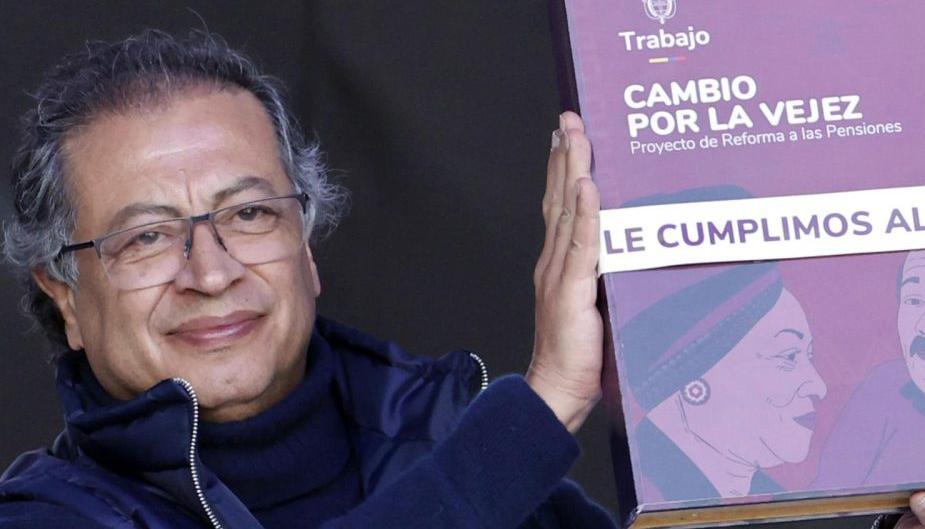 El Presidente Gustavo Petro con la Reforma Pensional.