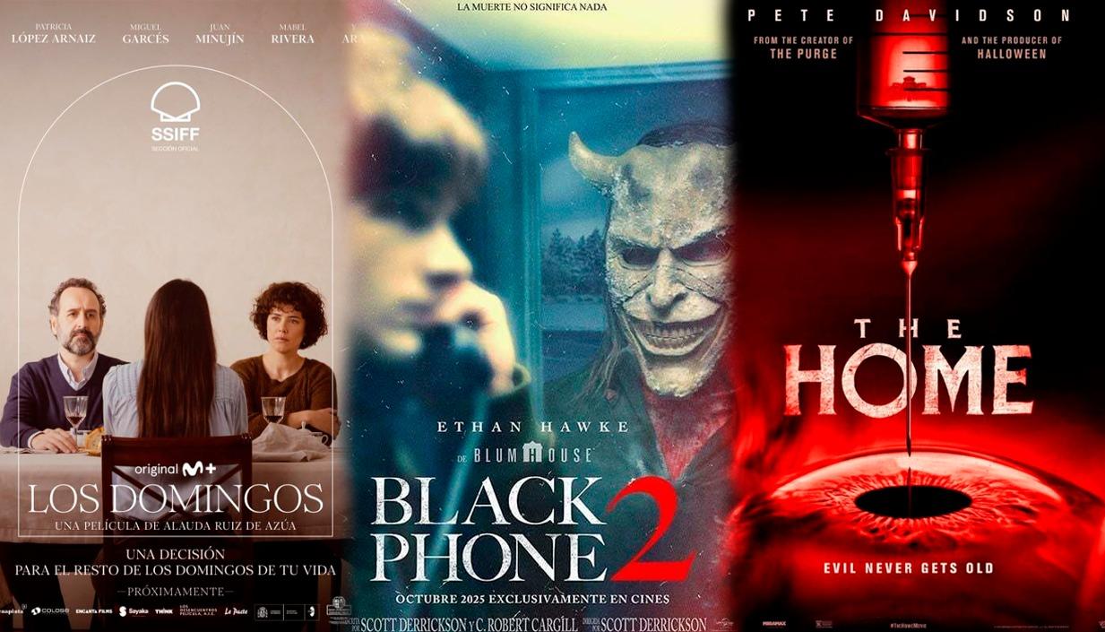 'Los domingos', Black phone 2' y 'The home'.