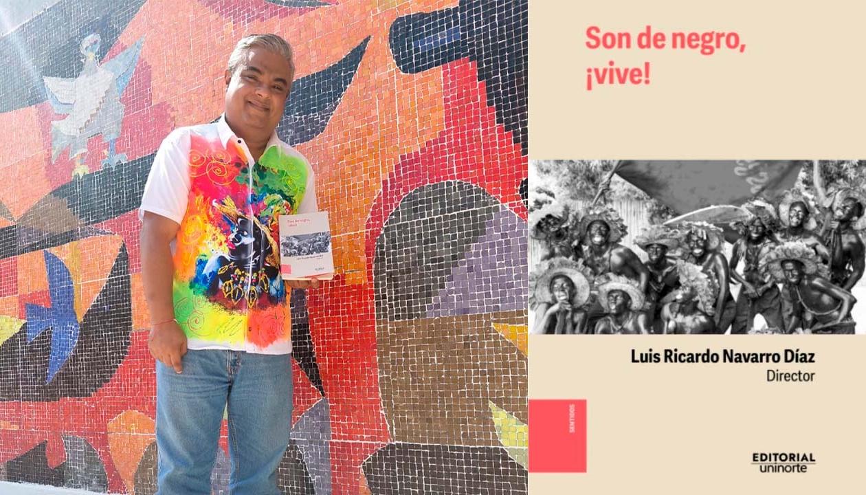  Luis Ricardo Navarro Díaz y la portada del libro que dirigió. 